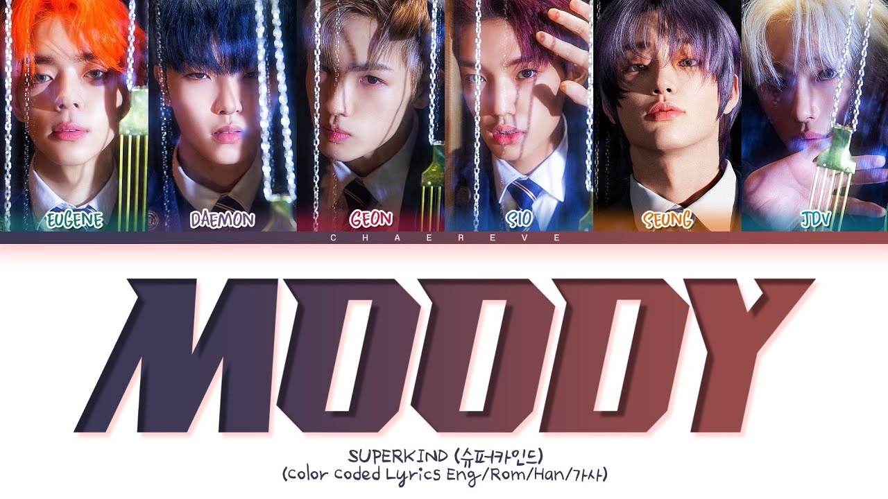 SUPERKIND MOODY Lyrics (Color Coded Lyrics) YouTube