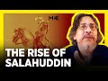 Who Was Salahuddin And How Did He Rise To Power Roy Casagranda UNAPOLOGETIC 