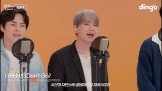 Exo - Don't go cuts from dingo killing voice