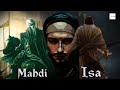 Imam ma.i hazrat isa vs dajjal  decoding end times prophecies