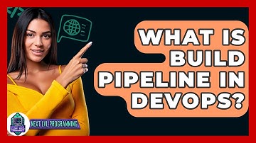 What Is Build Pipeline In DevOps? - Next LVL Programming