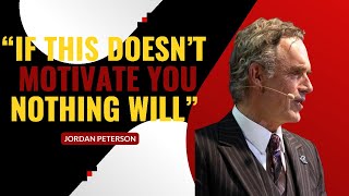 Jordan Peterson - 40 Minutes for the NEXT 40 Years of Your Life.