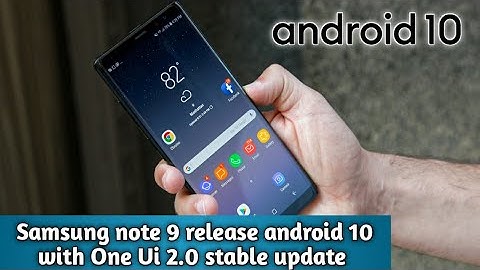 Samsung note 9 release Android 10 with One Ui 2.0 stable update 🔥🔥