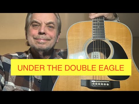 UNDER THE DOUBLE EAGLE   -   flatpicking guitar