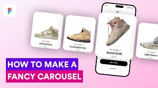 How to build a fancy Scroll/ carousel interaction in Figma [Sneaker app]