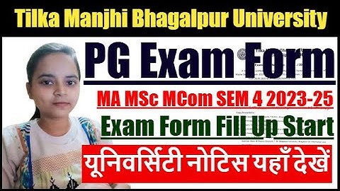 TMBU PG 4th Semester Exam Form 2023-25 Fill Up | TMBU PG Exam Form 2023-25 | TMBU PG Exam Form 2025