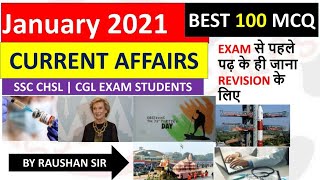 SSC CHSL/CGL 2020 | JANUARY 2021 | BEST & SELECTED 100 MCQ CURRENT AFFAIRS | BY RAUSHAN SIR |