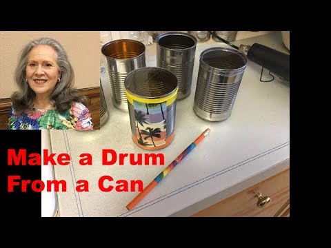 How to make a Drum from a Can