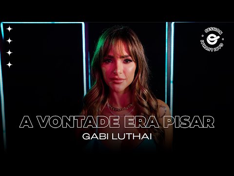 Gabi Luthai - A Vontade Era Pisar | ONErpm Sessions