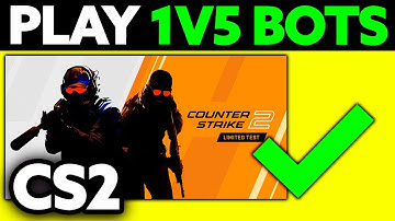 How To Play 1V5 Bots CS2 (2025) - Step by Step