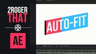 Авто-подгонка шейпа под текст / Self-Resizing Boxes (2RogerThat - Уроки After Effects) Авто-подгонка шейпа под текст / Self-Resizing Boxes (2RogerThat - Уроки After Effects)