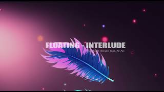 Official music video "Floating   Interlude" by Make it Simple feat  Ail Ain