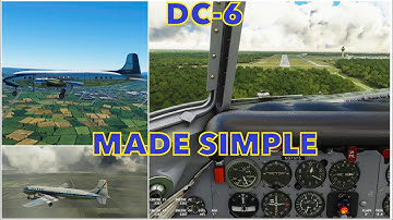 PMDG DC-6 Made Simple | MSFS Tutorial - Takeoff, Climb, Cruise and Landing (ILS)