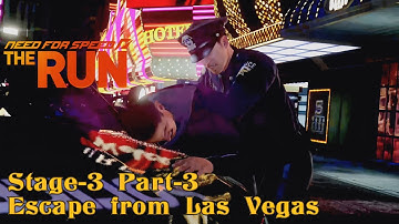 Need for Speed The Run Stage 3 Part-3 Get out of Las Vegas