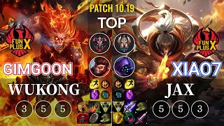 FPX GimGoon Wukong vs FPB xiao7 Jax Top - KR Patch 10.19