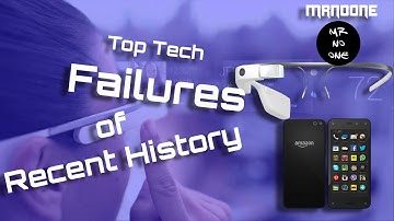 Top Tech Failures of Recent History
