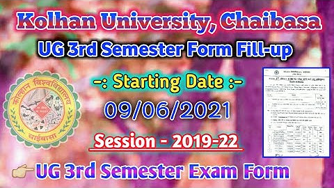 Kolhan University Chaibasa | UG 3rd Semester Exam Form Fill-up 2021 | Start New Notice 2019-22 😍
