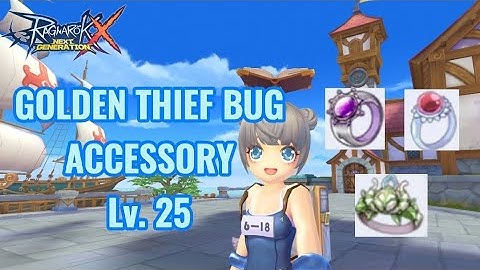 How to craft Golden Thief Bug Accessory Lv.25 GUIDE | Ragnarok X: Next Generation