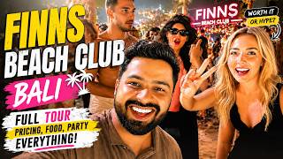 BALI NIGHTLIFE 🇮🇩 | Finns Beach Club EXPOSED 😳🔥 — Best Beach Club ya Tourist Trap?