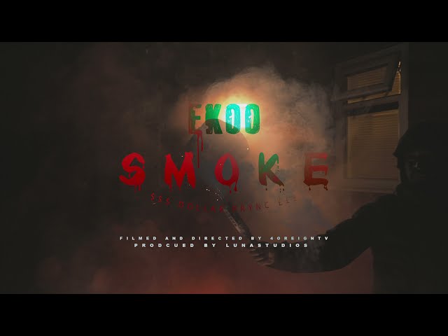 EkoO - $MOK£ (Official Music Video) HK $$$Dollar Prync£££ class=