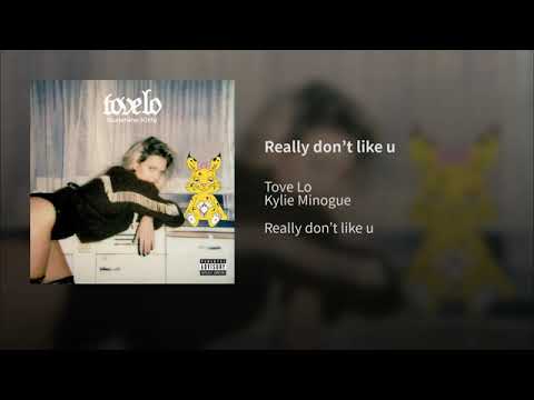 Tove Lo - Really Dont Like U