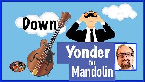 Down Yonder – Mandolin Lesson