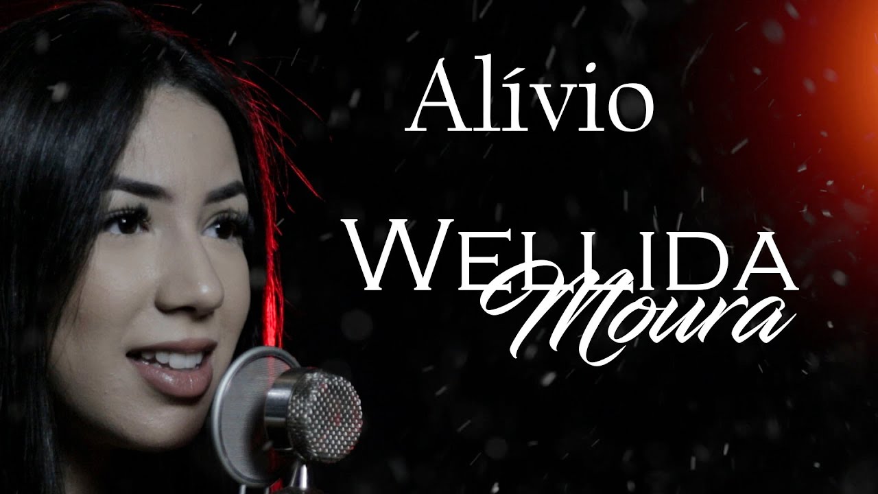Wellida Moura | Alívio (Cover) uma artista da Gravadora Calazans Music