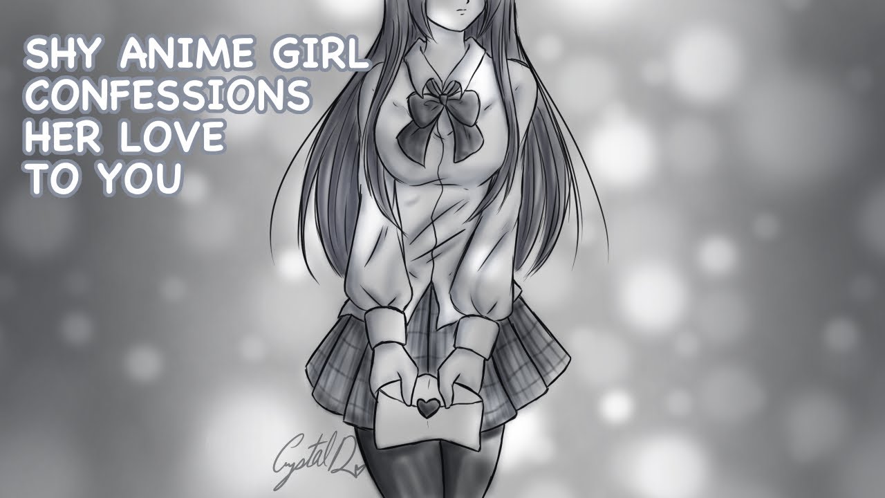 Asmr Shy Anime Girl Confesses Her Love To You Anime Girl X Listener Youtube