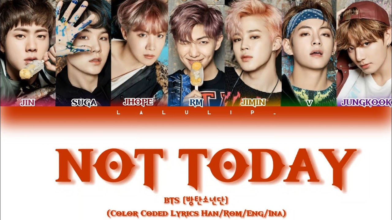 NOT TODAY (TRADUÇÃO) - BTS 