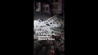 6.1-Magnitude Quake Hits Western Turkey 6.1-Magnitude Quake Hits Western Turkey