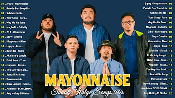 Jopay -  Mayonnaise - Tunog Kalye Songs 90s  - Opm Bands 90s - Siakol, Eraserheads, Parokya ni Edgar