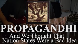 Propagandhi - And We Thought Nation States Were A Bad Idea [Less Talk More Rock #7] (Guitar Cover)