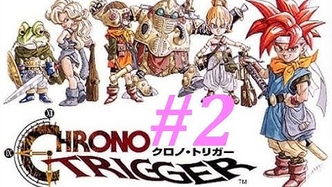 Chrono Trigger Walkthrough (2) The Middle Ages (600 A.D.)