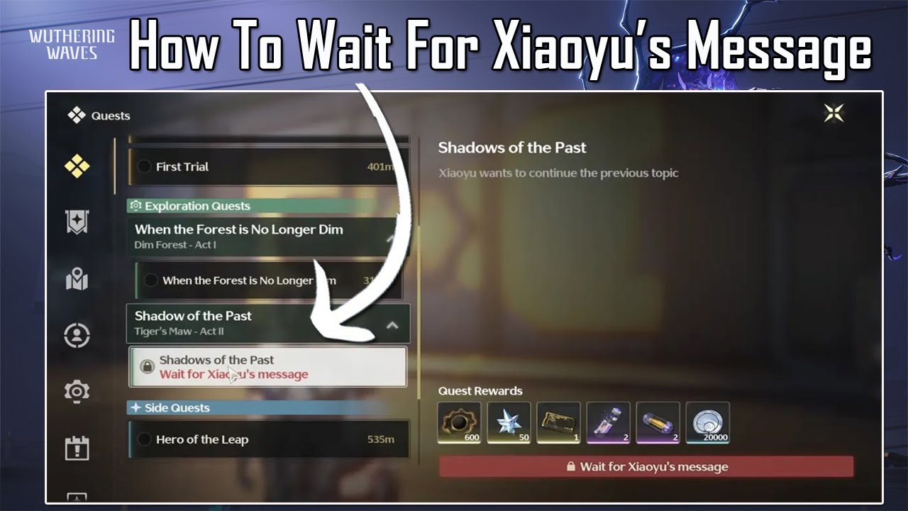 How to ‘Wait for Xiaoyu’s message’ In Wuthering Waves YouTube