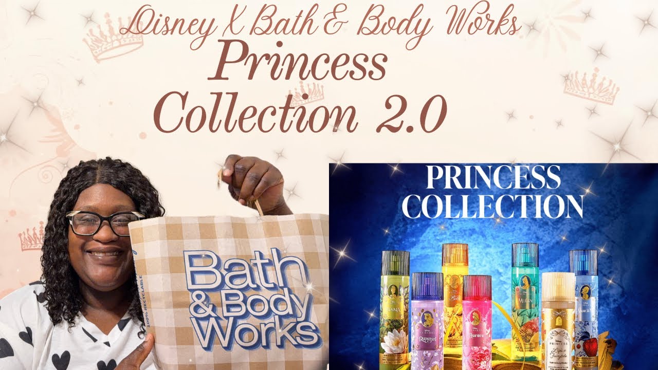Новые покупки из коллекции Disney Princess Collection 2.0 от Bath & Body Works 👑👸🏾👸🏰