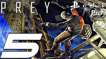 PREY (2017) - Gameplay Walkthrough Part 5 - Nightmare Boss Fight & Life Support (PS4 PRO)