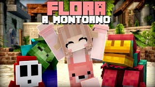 Flora à Montorno  Animations Minecraft