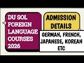DU SOL Foreign Language Admission 2026 Full Details - Eligibility, Fees, Admission Process 