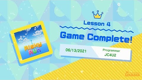 Game Builder Garage Playthrough Part 4