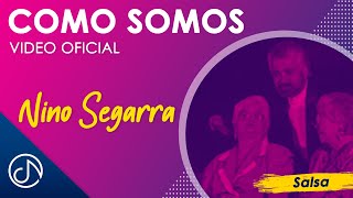 COMO Somos 🧑🏼‍🤝‍🧑🏻 - Nino Segarra [Video Oficial]