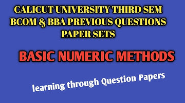 3rd Sem Bcom & BBA BASIC NUMERICAL SKILLS Previous Question papers Calicut University 2019 Admission