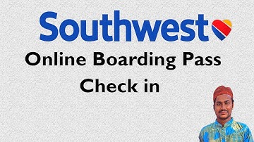 southwest online boarding pass check in || southwest boarding process  ||
