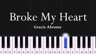 Gracie Abrams - Broke My Heart (piano tutorial)