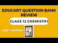 Educart Class 12 Chemistry Question Bank| Detailed Review| 2024 Boards| #swathystudyplanet