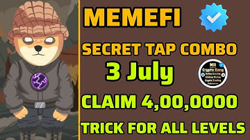 Memefi Daily Combo | Secret Tap Code | 3 July 2024 | Claim 4,00,0000 Daily | #memefi