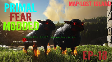 ARK Primal Fear Modded This DEMONIC OVIS is ORIGIN KILLER EP-18