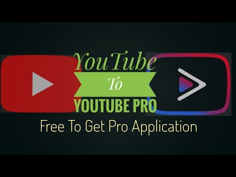 YouTube Pro Application Features || Free To Get Pro Application ...