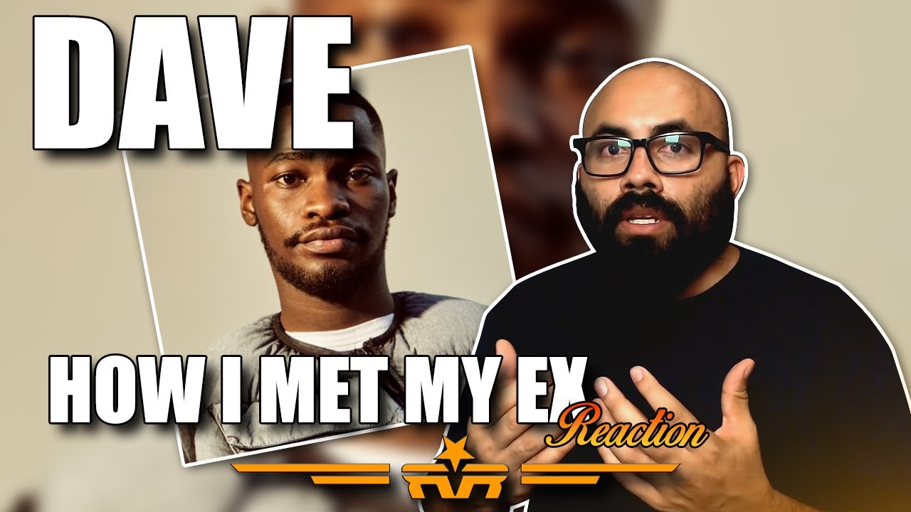 I HATE HIM!! Dave - How I Met My Ex |REACTION|