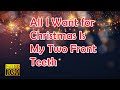 All I Want for Christmas Is My Two Front Teeth | Do-Re-Mi Children&#39;s Chorus