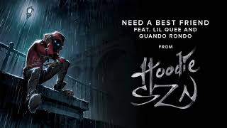 Video thumbnail of "A Boogie Wit Da Hoodie - Need A Best Friend (feat. Lil Quee and Quando Rondo) [Official Audio]"